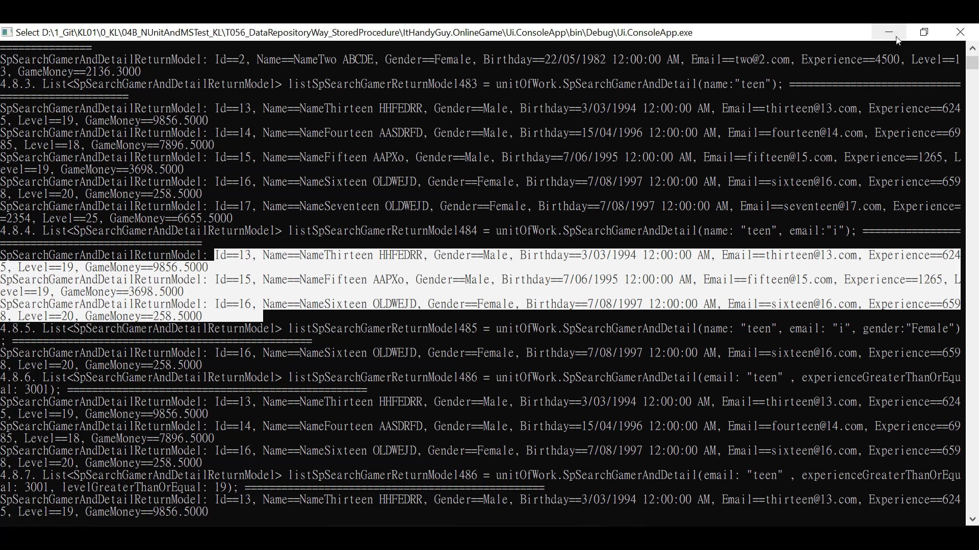 T056_01_DataRepositoryWay_UnitOfWork_StoredProcedure_SpSearchGamerAndDetail.mp4